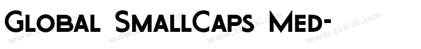 Global SmallCaps Med字体转换